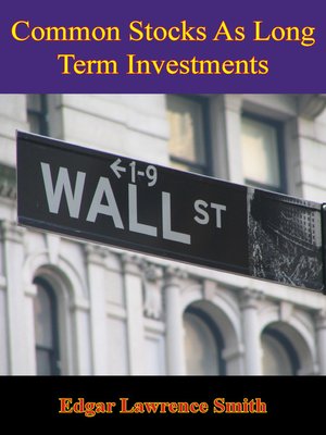 cover image of Common Stocks As Long Term Investments